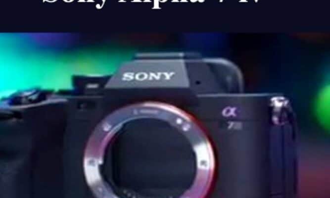 Sony Alpha 7 Iv Mirrorless Camera Troubleshooting